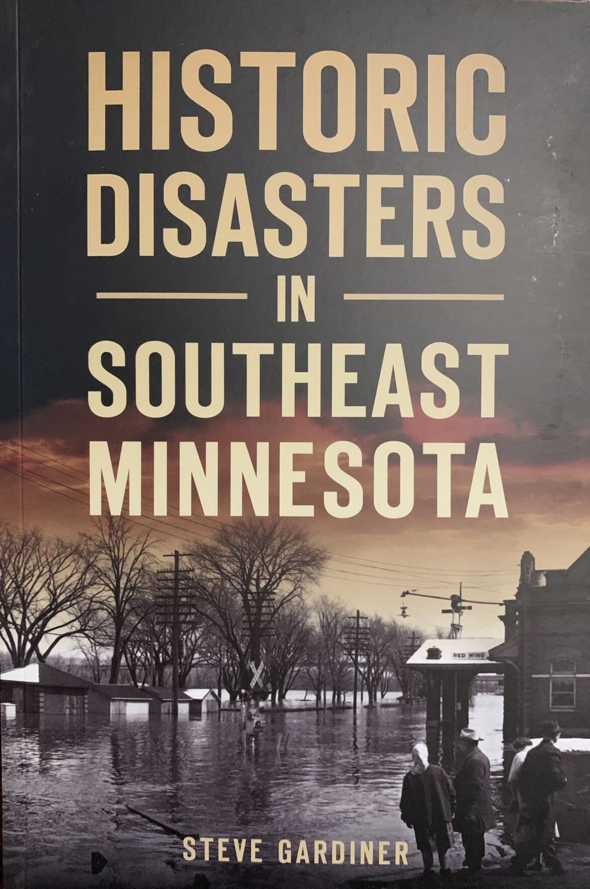 Historic Disasters in Southeast Minnesota
